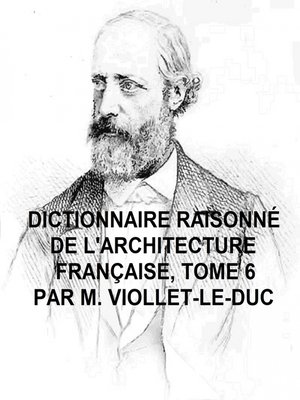 cover image of Dictionnaire Raisonne de l'Architecture Francaise, Tome 6